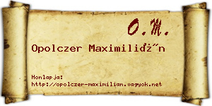 Opolczer Maximilián névjegykártya